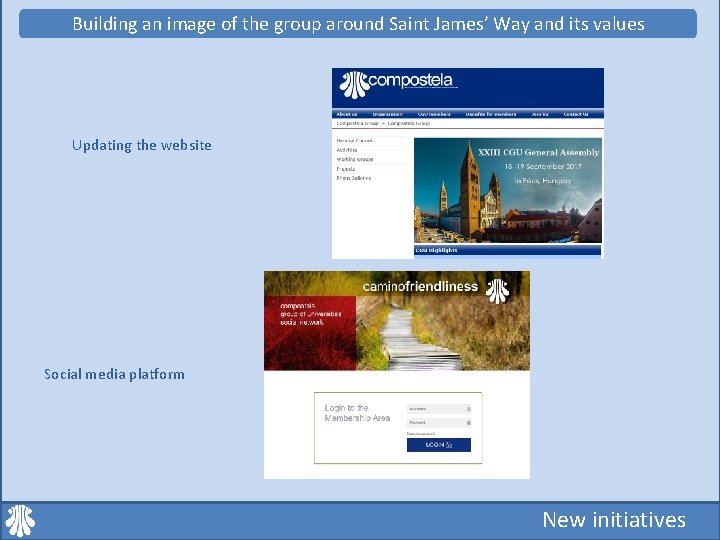 Building an image of the group around Saint James’ Way and its values Updating