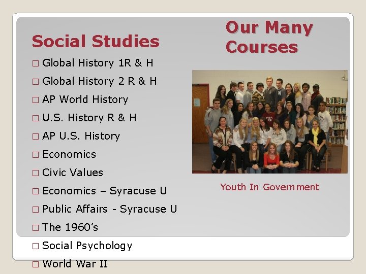 Social Studies � Global History 1 R & H � Global History 2 R