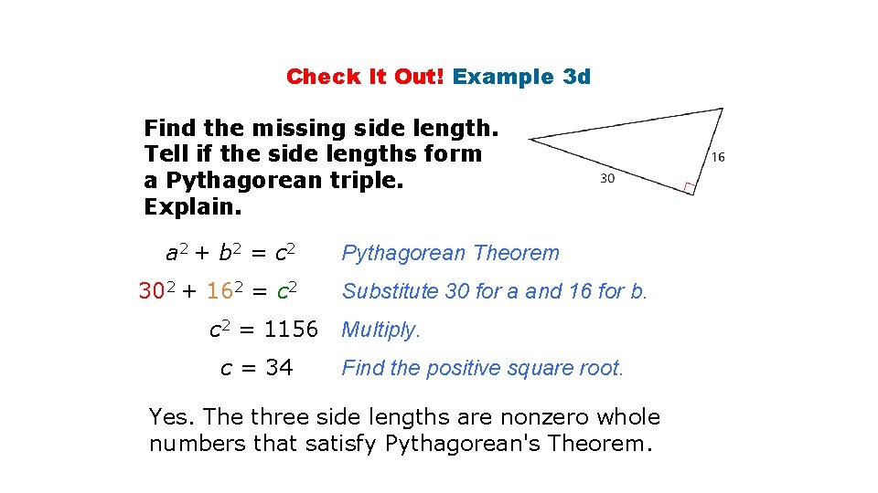 Check It Out! Example 3 d Find the missing side length. Tell if the