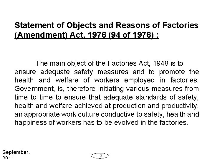 Statement of Objects and Reasons of Factories (Amendment) Act, 1976 (94 of 1976) :