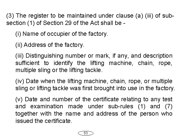 (3) The register to be maintained under clause (a) (iii) of subsection (1) of