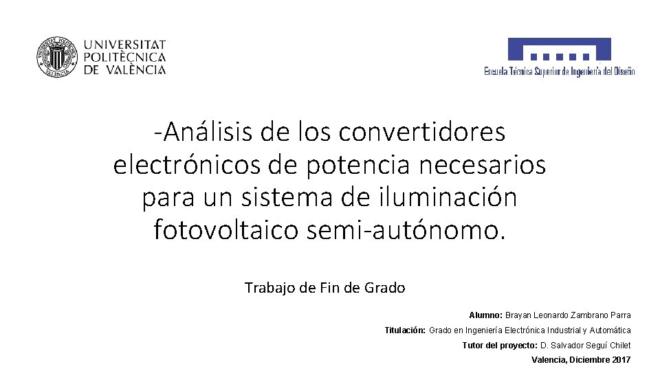 -Análisis de los convertidores electrónicos de potencia necesarios para un sistema de iluminación fotovoltaico