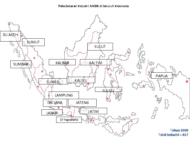 Peta Sebaran Industri AMDK di Seluruh Indonesia D. I ACEH SUMUT SUMBAR SULUT KALBAR