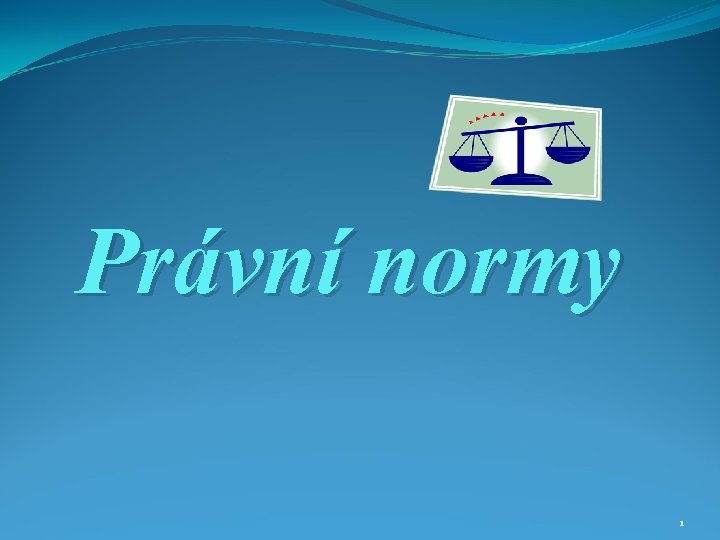 Právní normy 1 
