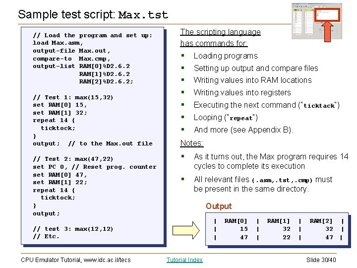 Sample test script: Max. tst // Load the program and set up: load Max.