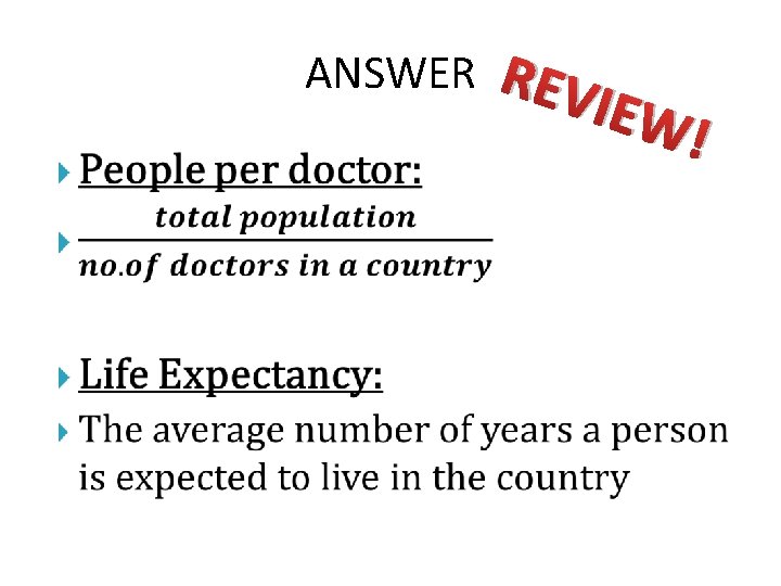 ANSWER • REV IEW ! ANSWER • REV IEW !