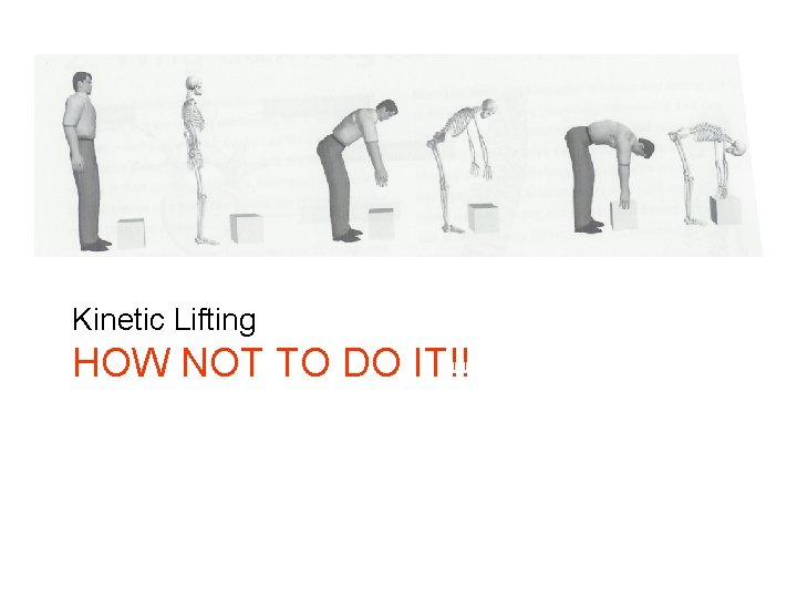 Kinetic Lifting HOW NOT TO DO IT!! 