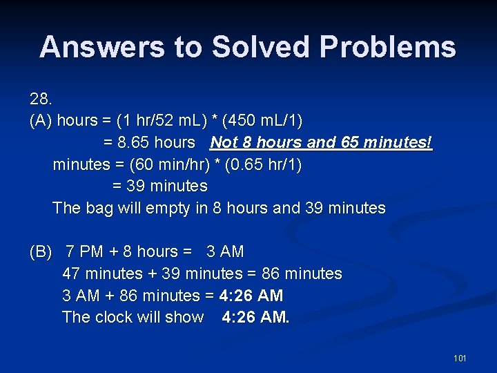 Answers to Solved Problems 28. (A) hours = (1 hr/52 m. L) * (450