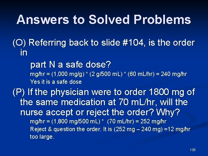 Answers to Solved Problems (O) Referring back to slide #104, is the order in