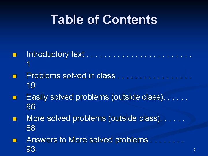 Table of Contents n n n Introductory text. . . 1 Problems solved in