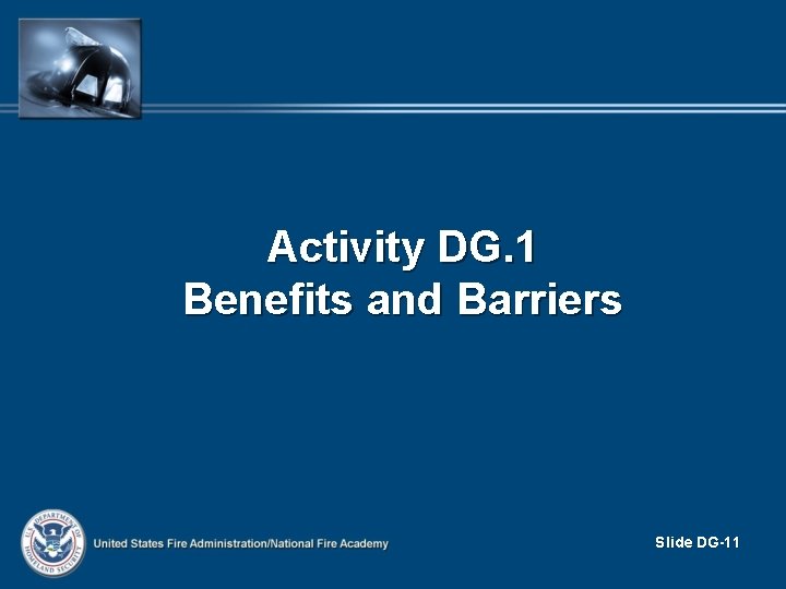 Activity DG. 1 Benefits and Barriers Slide DG-11 