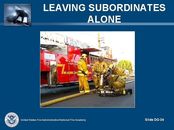 LEAVING SUBORDINATES ALONE Slide DG-34 