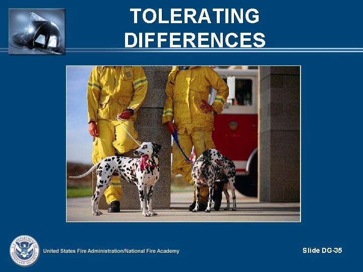 TOLERATING DIFFERENCES Slide DG-35 