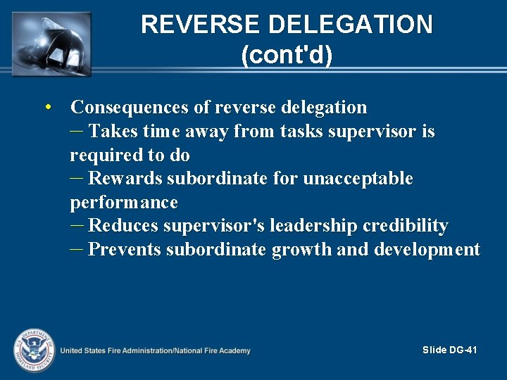 REVERSE DELEGATION (cont'd) • Consequences of reverse delegation – Takes time away from tasks