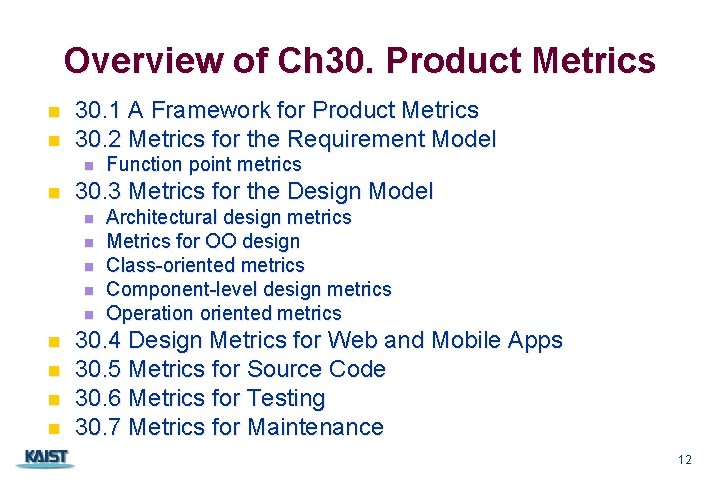 Overview of Ch 30. Product Metrics n n 30. 1 A Framework for Product