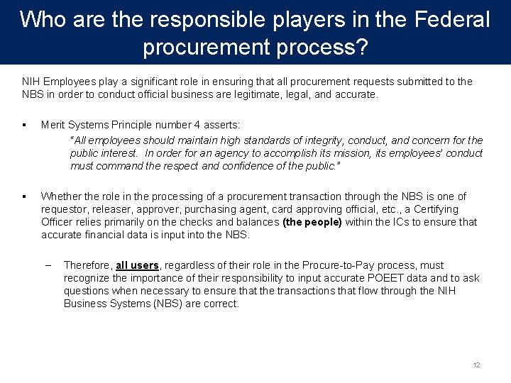 Who are the responsible players in the Federal procurement process? NIH Employees play a