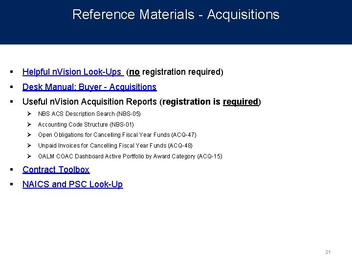 Reference Materials - Acquisitions § Helpful n. Vision Look-Ups (no registration required) § Desk