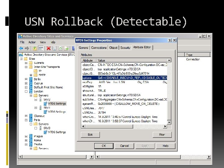USN Rollback (Detectable) USN Rollback (Detectable)