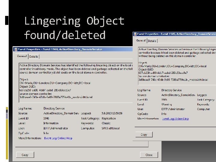 Lingering Object found/deleted Lingering Object found/deleted