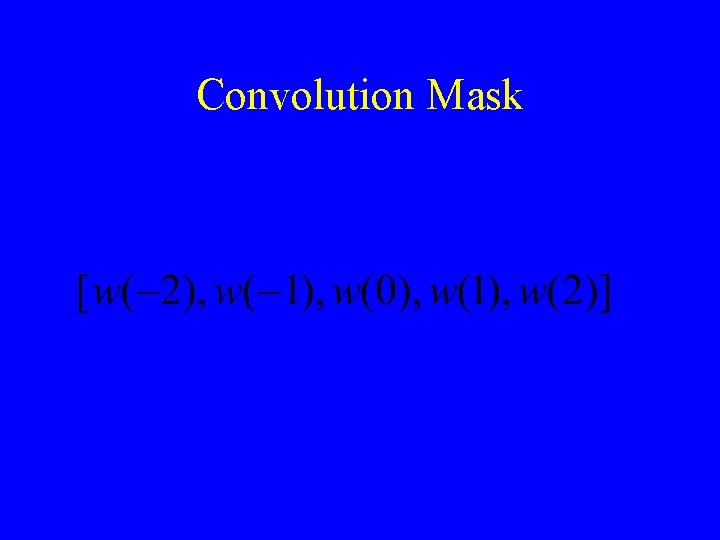 Convolution Mask 