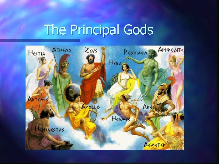The Principal Gods 