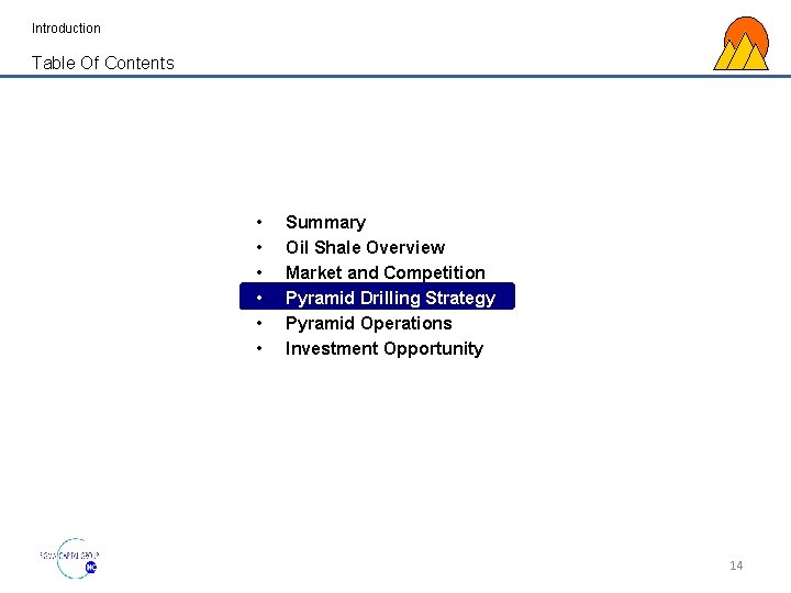 Introduction Table Of Contents • • • Summary Oil Shale Overview Market and Competition