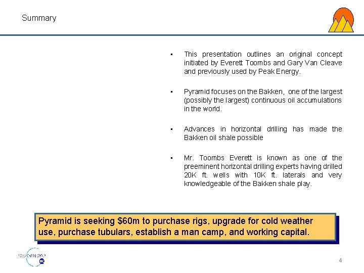 Summary • This presentation outlines an original concept initiated by Everett Toombs and Gary