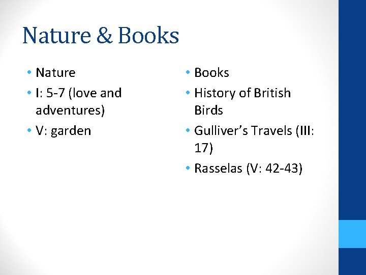Nature & Books • Nature • I: 5 -7 (love and adventures) • V:
