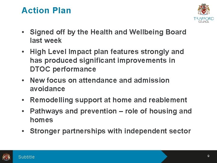 Action Plan • Signed off by the Health and Wellbeing Board last week •