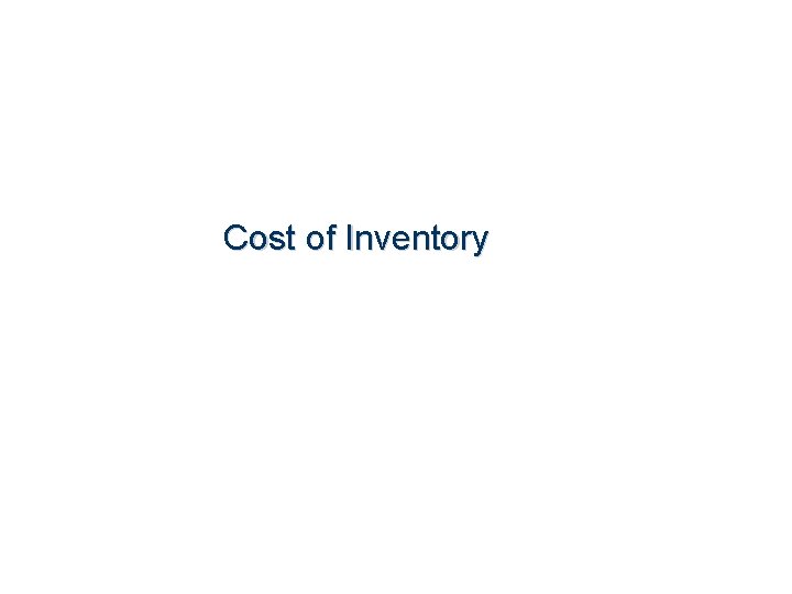 Cost of Inventory 