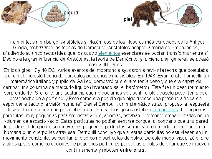 piedra piel Finalmente, sin embargo, Aristóteles y Platón, dos de los filósofos más conocidos
