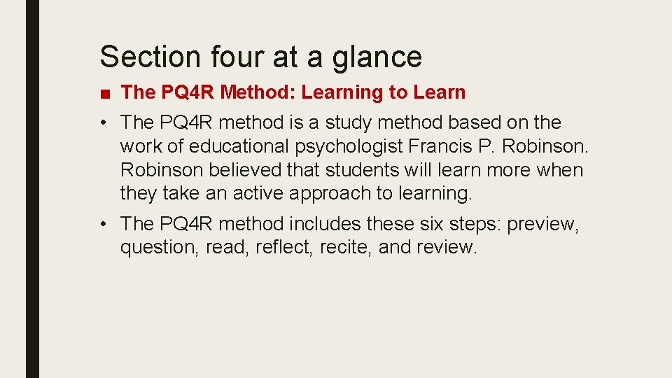 Section four at a glance ■ The PQ 4 R Method: Learning to Learn