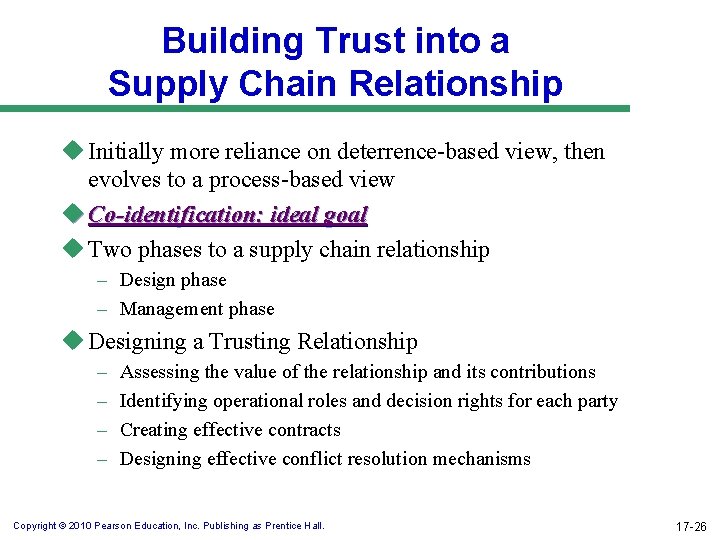 Building Trust into a Supply Chain Relationship u Initially more reliance on deterrence-based view,