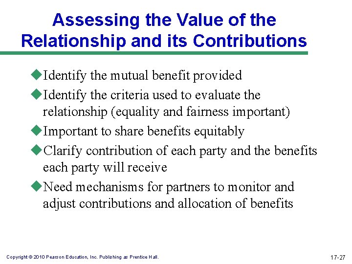 Assessing the Value of the Relationship and its Contributions u. Identify the mutual benefit