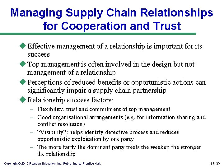 Managing Supply Chain Relationships for Cooperation and Trust u Effective management of a relationship