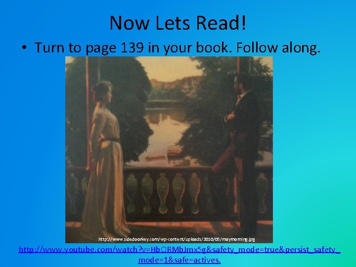 Now Lets Read! • Turn to page 139 in your book. Follow along. http: