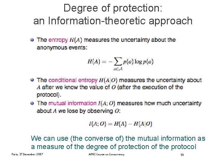 Degree of protection: an Information-theoretic approach We can use (the converse of) the mutual