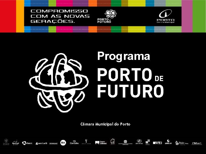 Programa Câmara Municipal do Porto 