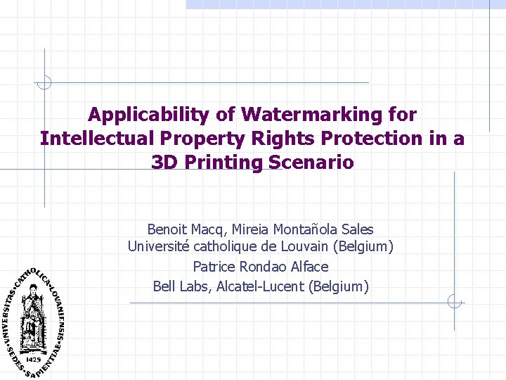 Applicability of Watermarking for Intellectual Property Rights Protection in a 3 D Printing Scenario