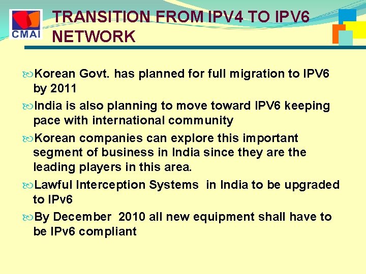 TRANSITION FROM IPV 4 TO IPV 6 NETWORK Korean Govt. has planned for full TRANSITION FROM IPV 4 TO IPV 6 NETWORK Korean Govt. has planned for full