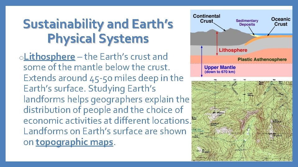 Sustainability and Earth’s Physical Systems o. Lithosphere – the Earth’s crust and some of