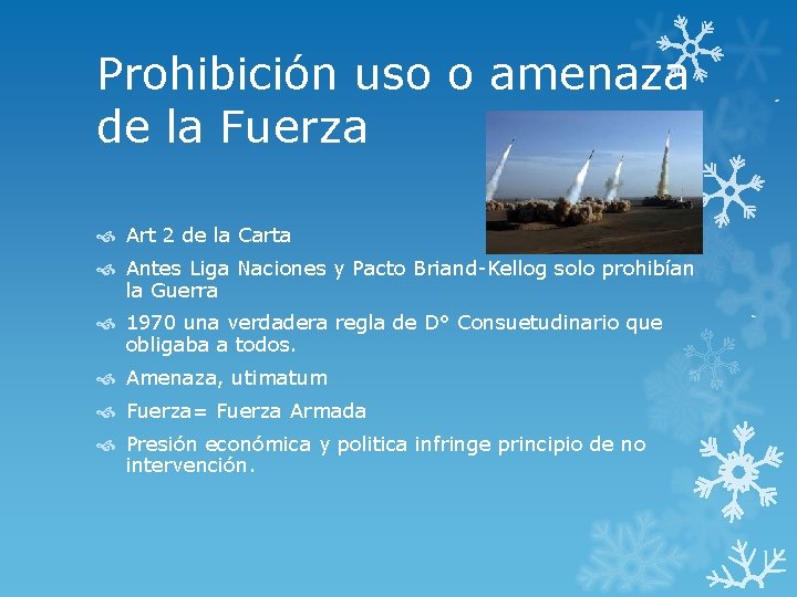 Prohibición uso o amenaza de la Fuerza Art 2 de la Carta Antes Liga