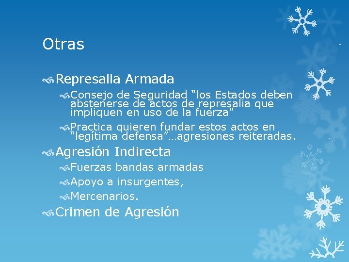 Otras Represalia Armada Consejo de Seguridad “los Estados deben abstenerse de actos de represalia