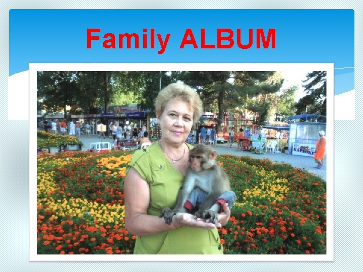 Family ALBUM 