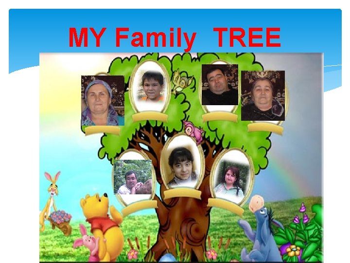 MY Family TREE 