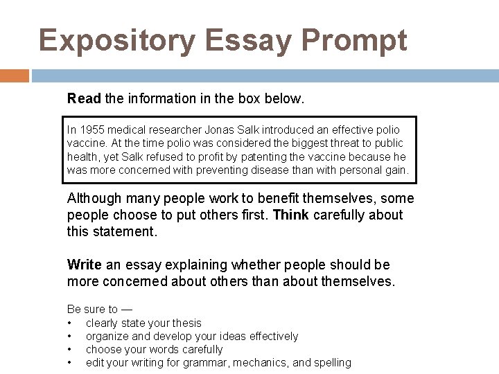 Expository Essay Prompt Read the information in the box below. In 1955 medical researcher