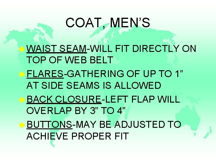COAT, MEN’S u WAIST SEAM-WILL FIT DIRECTLY ON TOP OF WEB BELT u FLARES-GATHERING
