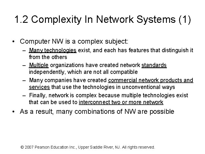 1. 2 Complexity In Network Systems (1) • Computer NW is a complex subject: