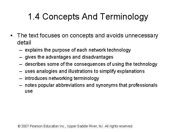 1. 4 Concepts And Terminology • The text focuses on concepts and avoids unnecessary