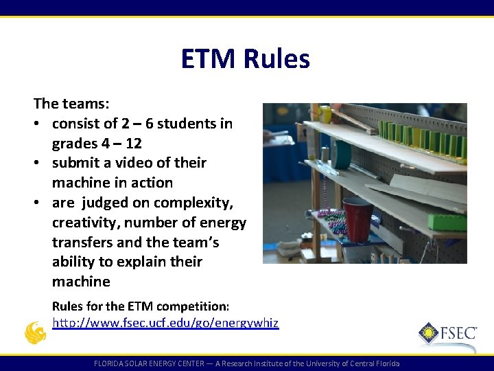 ETM Rules The teams: • consist of 2 – 6 students in grades 4 ETM Rules The teams: • consist of 2 – 6 students in grades 4